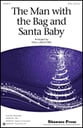 The Man with the Bag/Santa Baby SATB choral sheet music cover